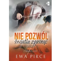 Nie pozwl wiatu zgasn. Tom 2