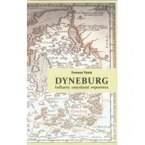 Dyneburg. Inflanty zmys�ami reportera