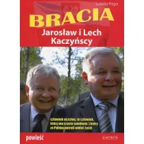 Bracia. Lech i Jaros�aw Kaczy�scy