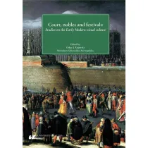 Court, nobles and festivals. Studies on the Early Modern visual culture
