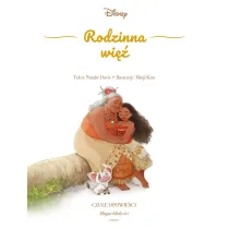 Rodzinna wi�. Czu�e opowie�ci. Magia blisko�ci. Disney