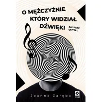 O m�czy�nie kt�ry widzia� d�wi�ki