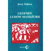 Legendy lud�w Mand�urii T.2