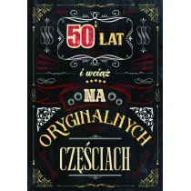 Armin Style Karnet GM B6 50 Urodziny i wci�� na oryginalnych cz�ciach GM-1153
