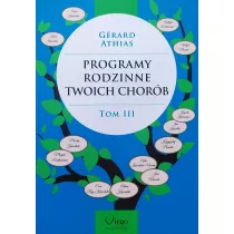 Programy rodzinne twoich chorb. Tom 3