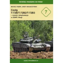 Czo�g T-72B/T-72B2/T-72B3 &ndash; rozw�j i eksploatacja w ZSRR i Rosji ( XXIw 7)