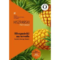 Hiszpa�ski na weso�o. Kawa�y, dowcipy, humor