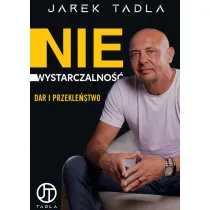 Niewystarczalno��. Dar i Przekle�stwo