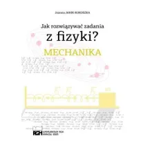 Jak rozwi�zywa� zadania z fizyki? Mechanika