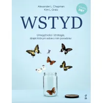 Wstyd. Umiej�tno�ci i strategie, dzi�ki kt�rym sobie z nim poradzisz