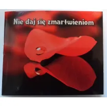 Nie daj si� zmartwieniom. Pere�ka 100