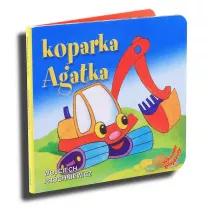 Wesoe Pojazdy - Koparka Agatka . LIWONA