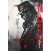 Deus Ex Machina. Cz�owiek, kt�ry znikn�� BR