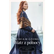 Wiatr z p�nocy. Saga P�nocna. Tom 1