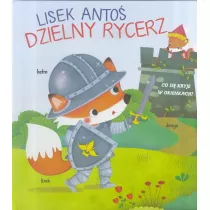 Lisek Anto. Dzielny rycerz