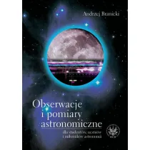 Obserwacje i pomiary astronomiczne dla student�w