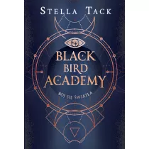 Bj si wiata. Black Bird Academy. Tom 2
