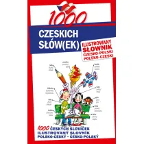 1000 czeskich s��w(ek). Ilustrowany s�ownik czesko-polski polsko-czeski