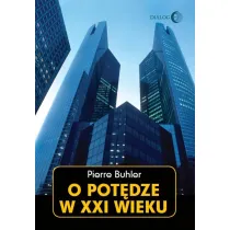 O pot�dze w XXI wieku