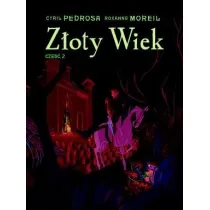 Z�oty wiek. Tom 2