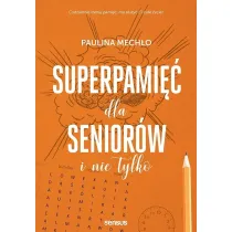 Superpami�� dla senior�w i nie tylko