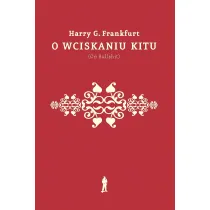 O wciskaniu kitu (On Bullshit)