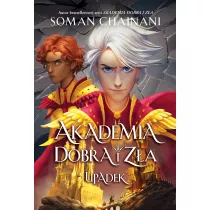 Upadek. Akademia Dobra i Za