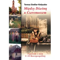 Mi�dzy D�win� a Czeremoszem