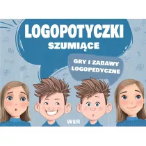 Logopotyczki szumice. Gry i zabawy...