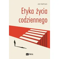 Etyka �ycia codziennego
