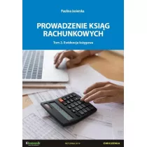 Prowadzenie ksi�g rachunkowych. Tom 2. Ewidencja ksi�gowa