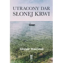 Utracony dar s�onej krwii