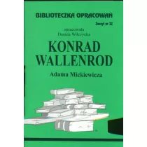 Konrad Wallenrod. Biblioteczka opracowa. Zeszyt nr 32