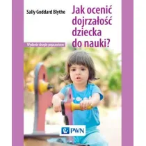 Jak oceni� dojrza�o�� dziecka do nauki?
