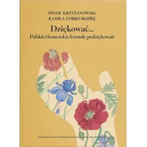 Dzi�kowa�... Polskie i francuskie formu�y podzi�kowa�