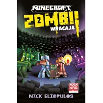 Minecraft. Zombi wracaj!