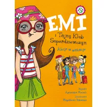 Akcje w wakacje. Emi i Tajny Klub Superdziewczyn. Tom 4