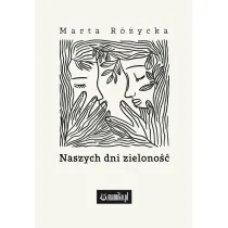 Naszych dni zielono��