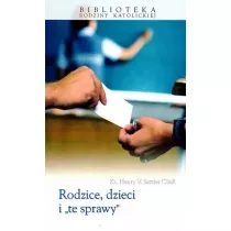 Rodzice, dzieci i "te sprawy" w.2025