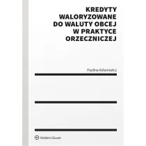 Kredyty waloryzowane do waluty obcej w p