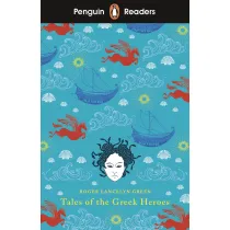 Tales of the Greek Heroes. Penguin Readers Level 7 wer. angielska