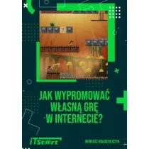 Jak wypromowa� w�asn� gr� w internecie