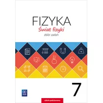 wiat fizyki. Zbir zada. Klasa 7