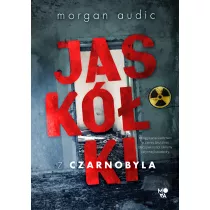 Jaskki z Czarnobyla
