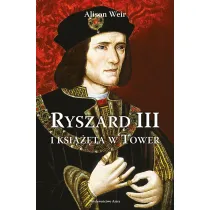 Ryszard III i ksi���ta w Tower