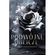 Podw�jne oblicze. Sekrety rodziny Mangano. Tom 1