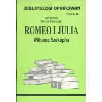 Romeo i Julia. Biblioteczka opracowa. Zeszyt nr 14