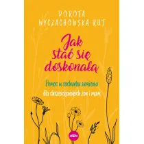 Jak sta� si� doskona�� (pocket)