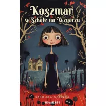 Koszmar w Szkole na Wzgrzu