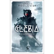 Skokowiec. Cykl G��bia. Tom 1
